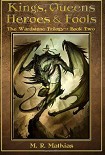 Читать книгу Kings, Queens, Heroes, and Fools