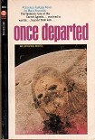 Читать книгу Once Departed