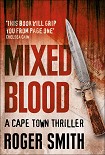 Читать книгу Mixed Blood