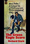 Читать книгу The Green Eagle Score