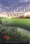 Читать книгу Only Good Yankee