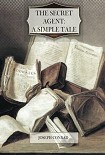 Читать книгу The Secret Agent: A Simple Tale