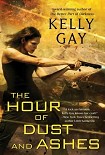 Читать книгу The Hour of Dust and Ashes