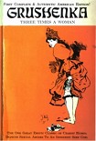 Читать книгу Grushenka. Three Times a Woman