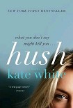 Читать книгу Hush