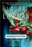 Читать книгу Hardly Knew Her
