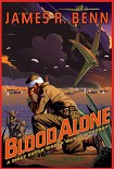 Читать книгу Blood alone
