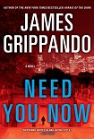 Читать книгу Need You Now