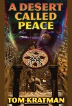 Читать книгу A Desert Called Peace