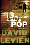 Читать книгу Thirteen Million Dollar Pop