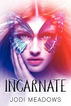 Читать книгу Incarnate