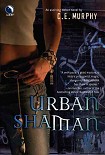 Читать книгу Urban Shaman