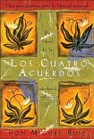 Читать книгу Los Cuatro Acuerdos: Una Guia Practica para la Libertad Personal