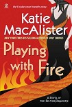 Читать книгу Playing with Fire