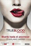 Читать книгу Muerto Hasta El Anochecer