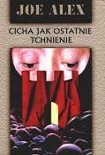 Читать книгу Cicha jak ostatnie tchnienie