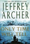 Читать книгу Only Time Will Tell