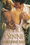 Читать книгу How To Seduce A Sinner