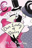 Читать книгу Edwardian Murder Mystery 04; Our Lady of Pain