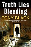 Читать книгу Truth Lies Bleeding