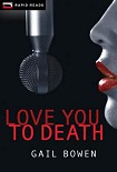 Читать книгу Love You To Death