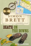 Читать книгу The Fethering Mysteries 02; Death on the Downs