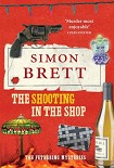 Читать книгу The Fethering Mysteries 11; The Shooting in the Shop