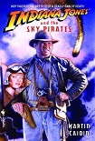 Читать книгу Indiana Jones & the Sky Pirates