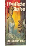 Читать книгу I Would Rather Stay Poor