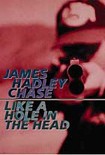 Читать книгу Like A Hole In The Head