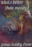 Читать книгу What`s Better Than Money