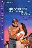 Читать книгу The Awakening of Dr. Brown