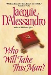 Читать книгу Who Will Take This Man?