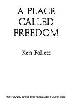 Читать книгу A Place Called Freedom (1995)