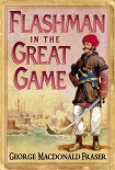 Читать книгу Flashman In The Great Game