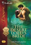 Читать книгу The Desert Lord’s Bride