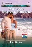 Читать книгу Wife And Mother Forever