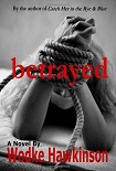 Читать книгу Betrayed