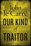 Читать книгу Our Kind of Traitor