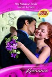 Читать книгу His Miracle Bride