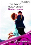 Читать книгу The Prince’s Outback Bride