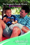 Читать книгу The Surgeon’s Family Miracle