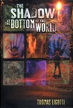 Читать книгу The Shadow at the Bottom of the World