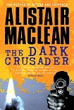 Читать книгу The Dark Crusader