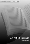 Читать книгу An Act Of Courage