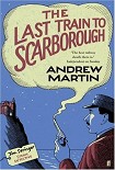 Читать книгу The Last Train to Scarborough
