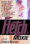 Читать книгу Fletch’s Moxie