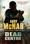Читать книгу Dead Centre