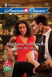 Читать книгу Mistletoe Cinderella