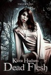 Читать книгу Dead Flesh